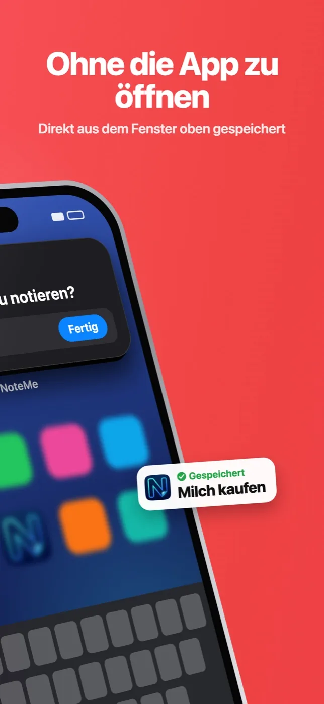 Notiz direkt aus dem Fenster oben gespeichert, ohne die App zu öffnen