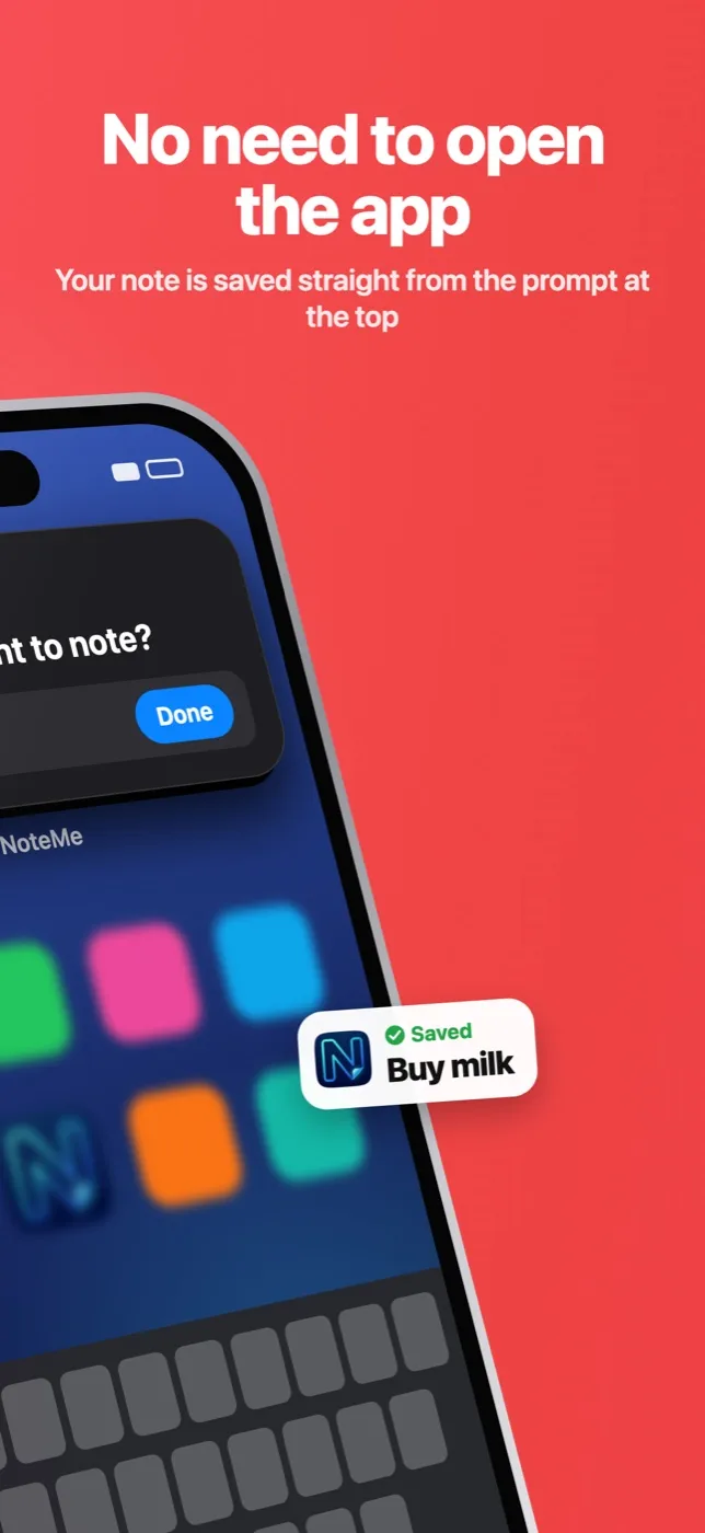 A note saved from the prompt at the top without opening the app