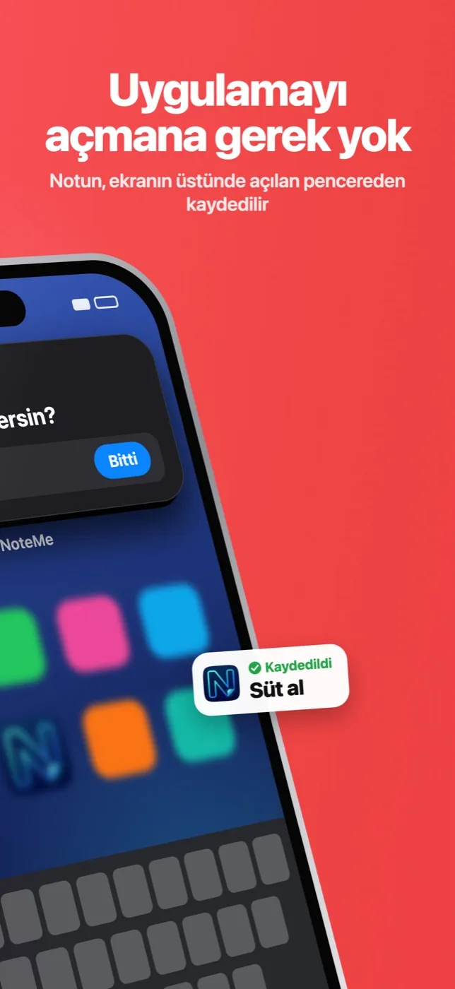 Uygulama açılmadan üstteki pencereden kaydedilen not